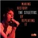 The Stilettos - Making History By Repeating It