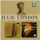 Julie London - About The Blues / London By Night