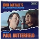 John Mayall's Bluesbreakers With Paul Butterfield - All My Life