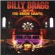 Billy Bragg - Live At The Union Chapel