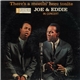 Joe & Eddie - There's A Meetin' Here Tonite