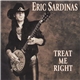 Eric Sardinas - Treat Me Right