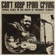 Various - Can't Keep From Crying (Topical Blues On The Death Of President Kennedy)