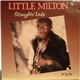 Little Milton - Strugglin' Lady