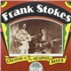 Frank Stokes - Creator Of The Memphis Blues