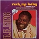 B.B. King - Rock Me Baby