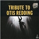 Various - Tribute To Otis Redding