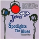 Various - Jewel Spotlights The Blues Volume 1