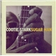 Cootie Stark - Sugar Man