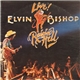 Elvin Bishop - Raisin' Hell