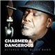 Altered Five Blues Band - Charmed & Dangerous