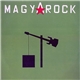 Magyarock - Magyarock