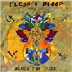 Flesh & Blood - Blues For Daze