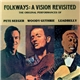 Leadbelly, Woody Guthrie, Pete Seeger - Folkways: A vision revisited