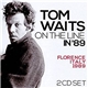 Tom Waits - On The Line In '89