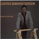 Little Johnny Taylor - Stuck In The Mud