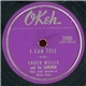 Chuck Willis & The Sandmen / Chuck Willis - I Can Tell / One More Break