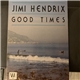 Jimi Hendrix - Good Times