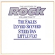 The Eagles / Lynyrd Skynyrd / Steely Dan / Little Feat - The History Of Rock (Volume Thirty)