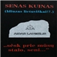 Senas Kuinas - Sėsk Prie Mūsų Stalo, Seni...