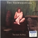 The Snowdroppers - Too Late To Pray