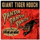 Giant Tiger Hooch - Panda! Panda! Panda!