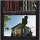 Various - La Route Du Blues