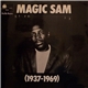 Magic Sam - (1937-1969)